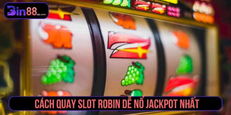 Cách quay slot theo hướng quản lý ngân sách